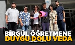Birgül Öğretmene duygu dolu veda