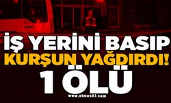 Tartıştığı şahsın çalıştığı iş yerini basıp kurşun yağdırdı: 1 ölü