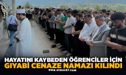 Hayatını kaybeden öğrenciler için gıyabi cenaze namazı kılındı