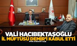 Vali Hacıbektaşoğlu, İl Müftüsü Demir’i kabul etti