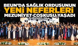 BEUN’da sağlık ordusunun yeni neferleri mezuniyet coşkusu yaşadı