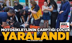 Motosikletlinin çarptığı çocuk yaralandı