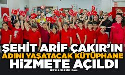 Şehit Arif Çakır'ın adını yaşatacak kütüphane hizmete açıldı