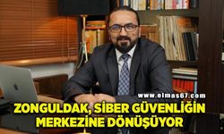 Adli Bilişim Uzmanı Karaman: "Zonguldak, siber güvenliğin merkezine dönüşüyor"