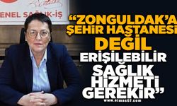 Sağlık-İş'ten Zonguldak Şehir Hastanesi Projesine Eleştiri