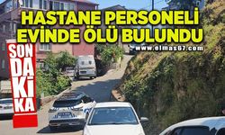 Hastane personeli evinde ölü bulundu