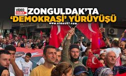 ZONGULDAK’TA "DEMOKRASİ" YÜRÜYÜŞÜ