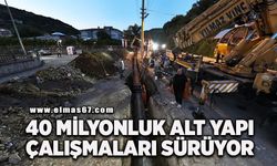 40 milyon liralık dev altyapı yatırımında çalışmalar sürüyor