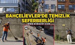 Bahçelievler’de temizlik seferberliği