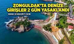 Zonguldak Valiliğinden önemli duyuru: Denize girişler 2 gün yasaklandı