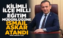Kilimli İlçe Milli Eğitim Müdürlüğüne İsmail Aşkar atandı