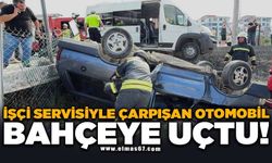 İşçi servisiyle çarpışan otomobil bahçeye uçtu: 3 yaralı
