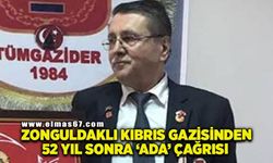 Zonguldaklı Kıbrıs gazisinden 52 yıl sonra "ada" çağrısı