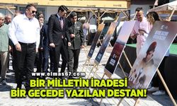 Bir milletin iradesi, bir gecede yazılan destan