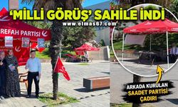 "MİLLİ GÖRÜŞ" SAHİLE İNDİ