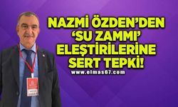 Nazmi Özden’den ‘su zammı’na yönelik yapılan eleştirilere sert tepki