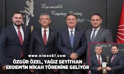 Özgür Özel, Yağız Seyithan Erdem’in nikah törenine geliyor