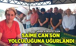 Saime Can Son Yolculuğuna Uğurlandı