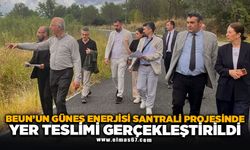BEUN'un Güneş Enerjisi Santrali Projesinde yer teslimi gerçekleştirildi