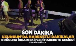 Uzunkum'da hareketli dakikalar! Boğulma ihbarı ekipleri harekete geçirdi!