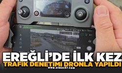 Bir ilk: Trafikte denetim dron ile yapıldı