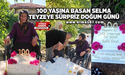 100 yaşına basan Selma teyzeye sürpriz doğum günü