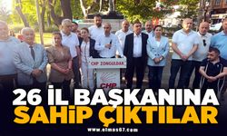 26 İl başkanına sahip çıktılar