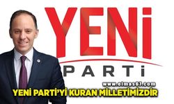 Deniz Yavuzyılmaz, YENİ Parti’nin kuruluşunu kutladı