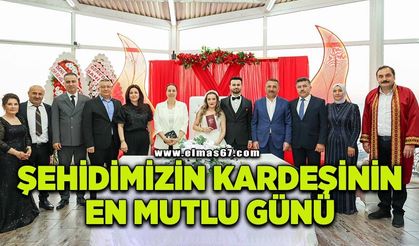 Şehidimizin kardeşi Kerim Sezer, Merve Cinel’le evlendi