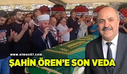 Şahin Ören'e Son Veda