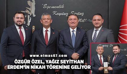 Özgür Özel, Yağız Seyithan Erdem’in nikah törenine geliyor