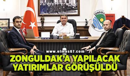 Zonguldak’a yapılacak yatırımlar görüşüldü