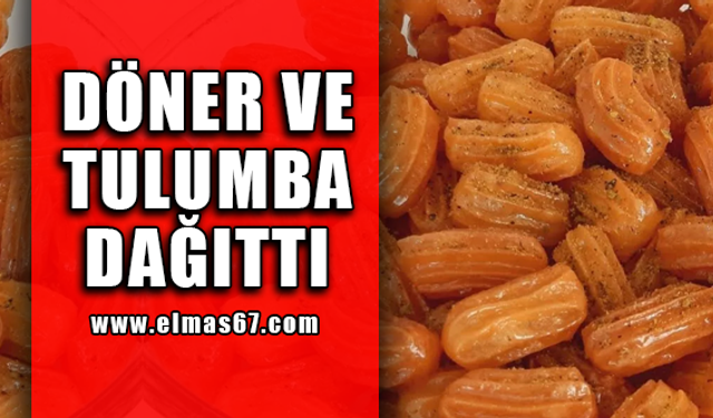 Döner ve tulumba dağıttı