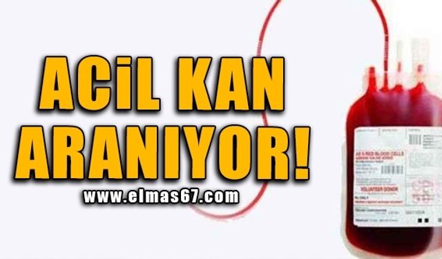 Acil kan aranıyor!