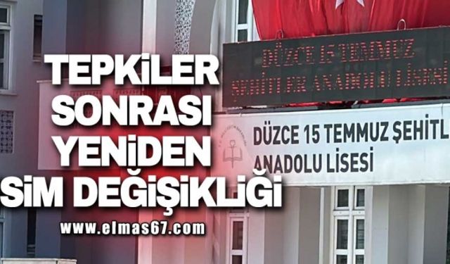 TEPKİLER SONRASI YENİDEN İSİM DEĞİŞİKLİĞİ YAPILDI
