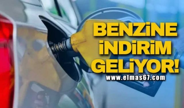 BENZİNE İNDİRİM GELİYOR!