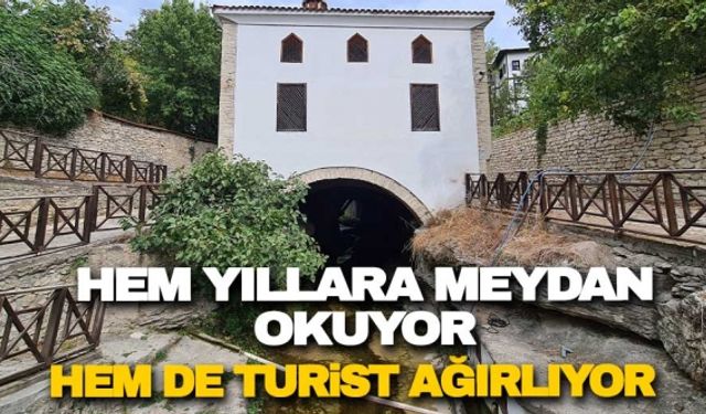 Hem yıllara meydan okuyor hem de turist ağırlıyor