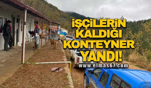 İşçilerin kaldığı konteyner yandı!