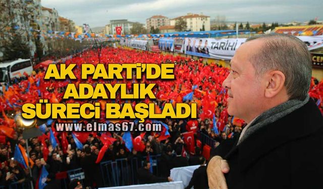Ak Parti'de adaylık süreci başladı!