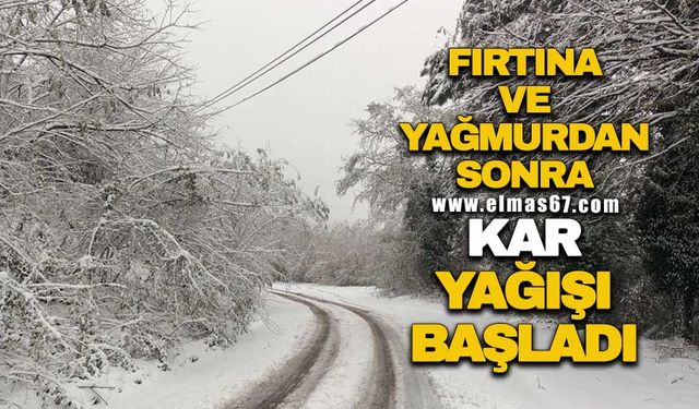 Fırtına ve yağmurdan sonra kar yağışı başladı