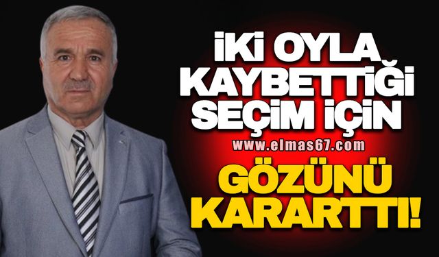 2 oyla kaybettiği seçim için gözünü kararttı!