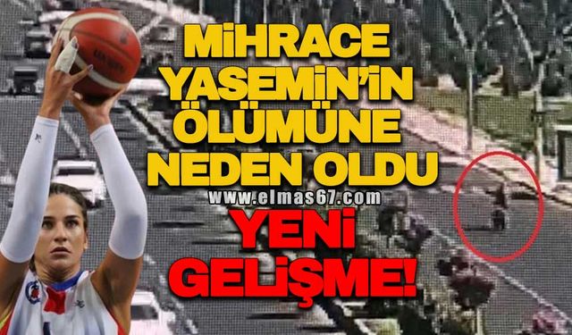 Mihrace Yasemin’in ölümüne neden oldu!
