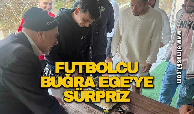 Futbolcu Buğra Egeli’ye sürpriz!