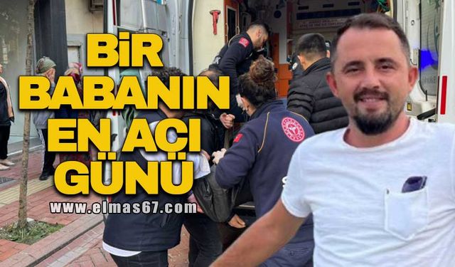 Bir babanın en acı günü