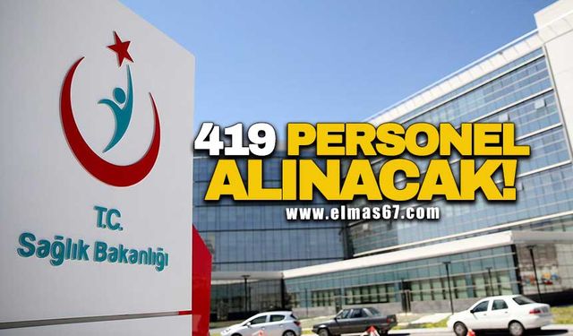 Sağlık Bakanlığı 419 personel alacak!