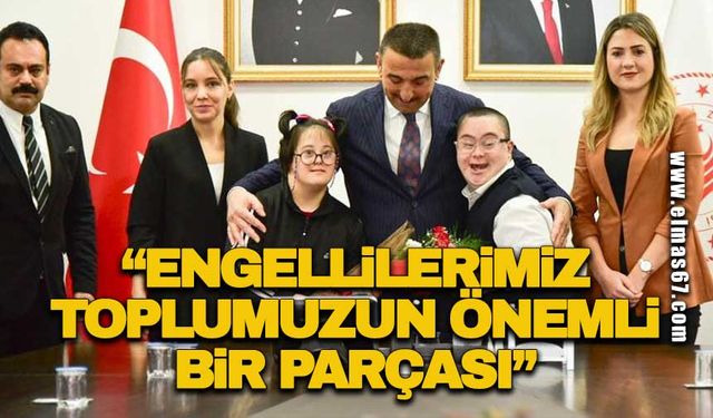 ‘Engellilerimiz toplumumuzun önemli bir parçası’