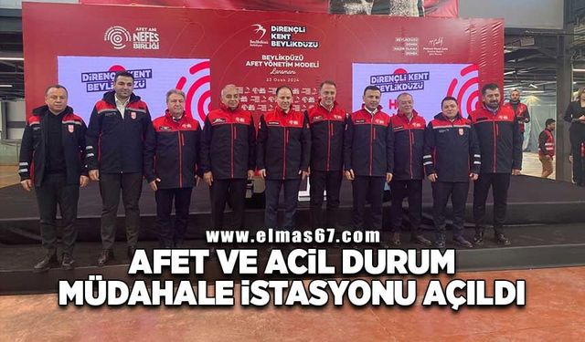Afet ve Acil Durum Müdahale İstasyonu açıldı