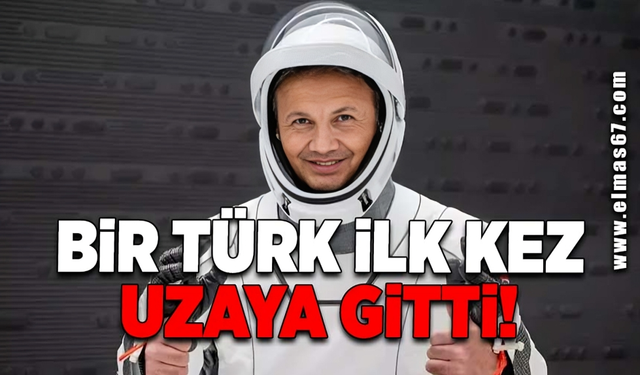 BİR TÜRK İLK KEZ UZAYA GİTTİ!