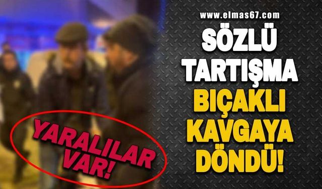 Sözlü tartışma bıçaklı kavgaya döndü... Yaralılar var!