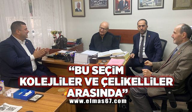 Bu seçim Kolejliler ve Çelikelliler arasında